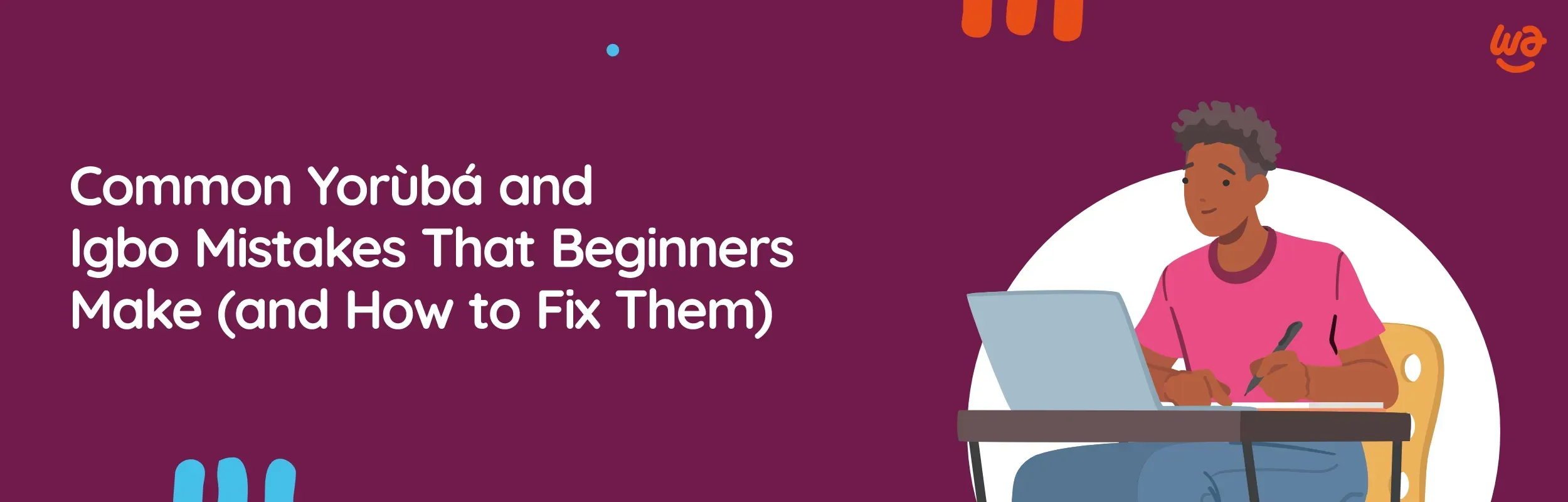 Visual for common language learning mistakes article on Lingawa